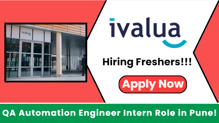 Ivalua Freshers hiring for QA Engineer Intern in Pune